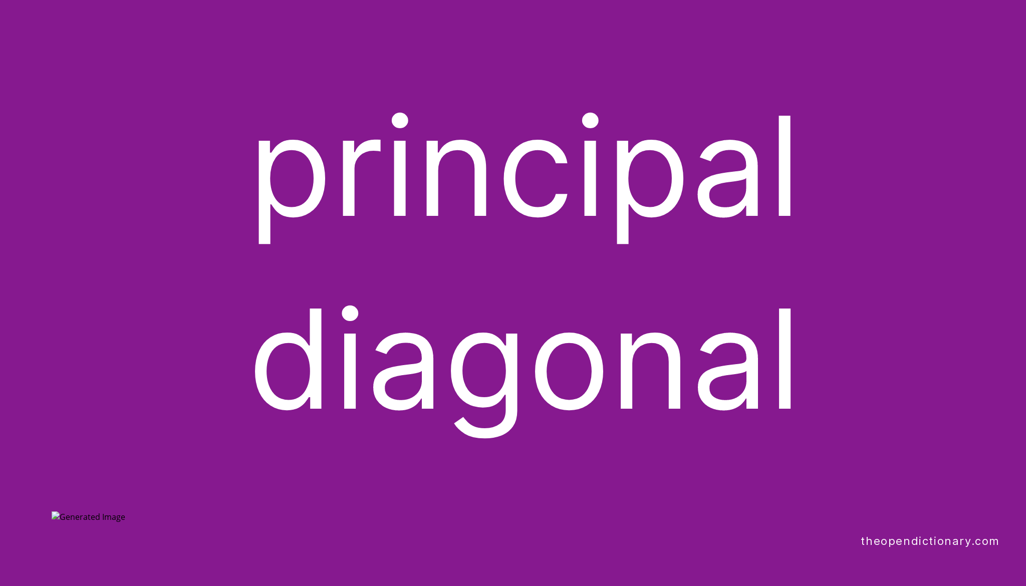 Principal Diagonal Definition And Example